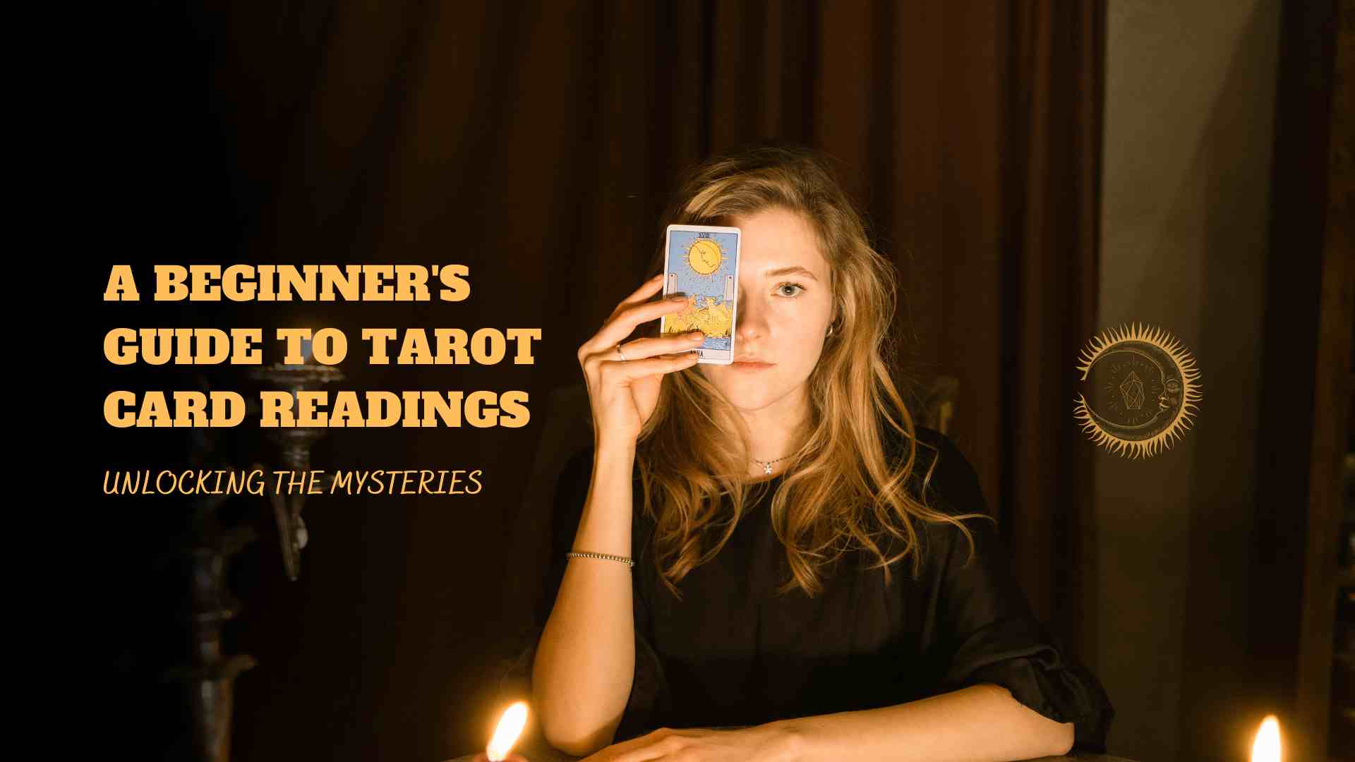 A Beginner's Guide to Tarot Card Readings
