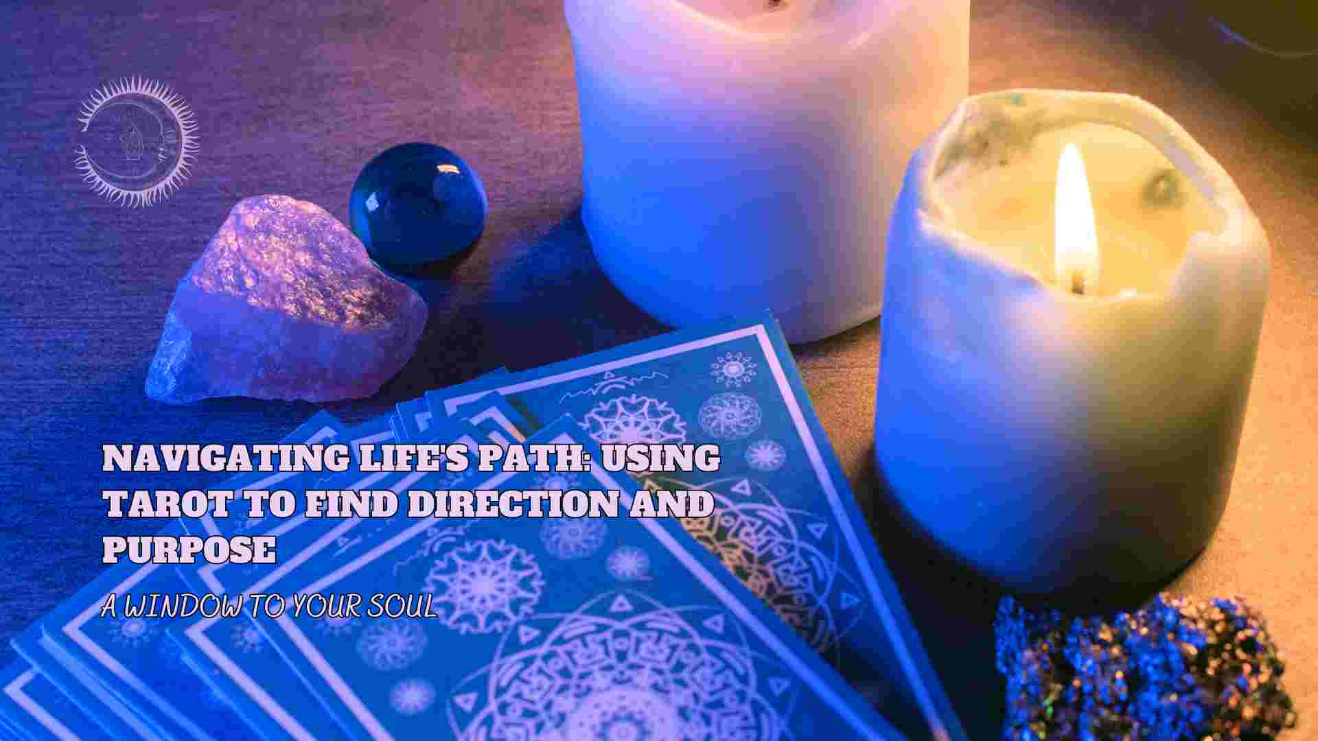 Using Tarot to Find Direction and Purpose