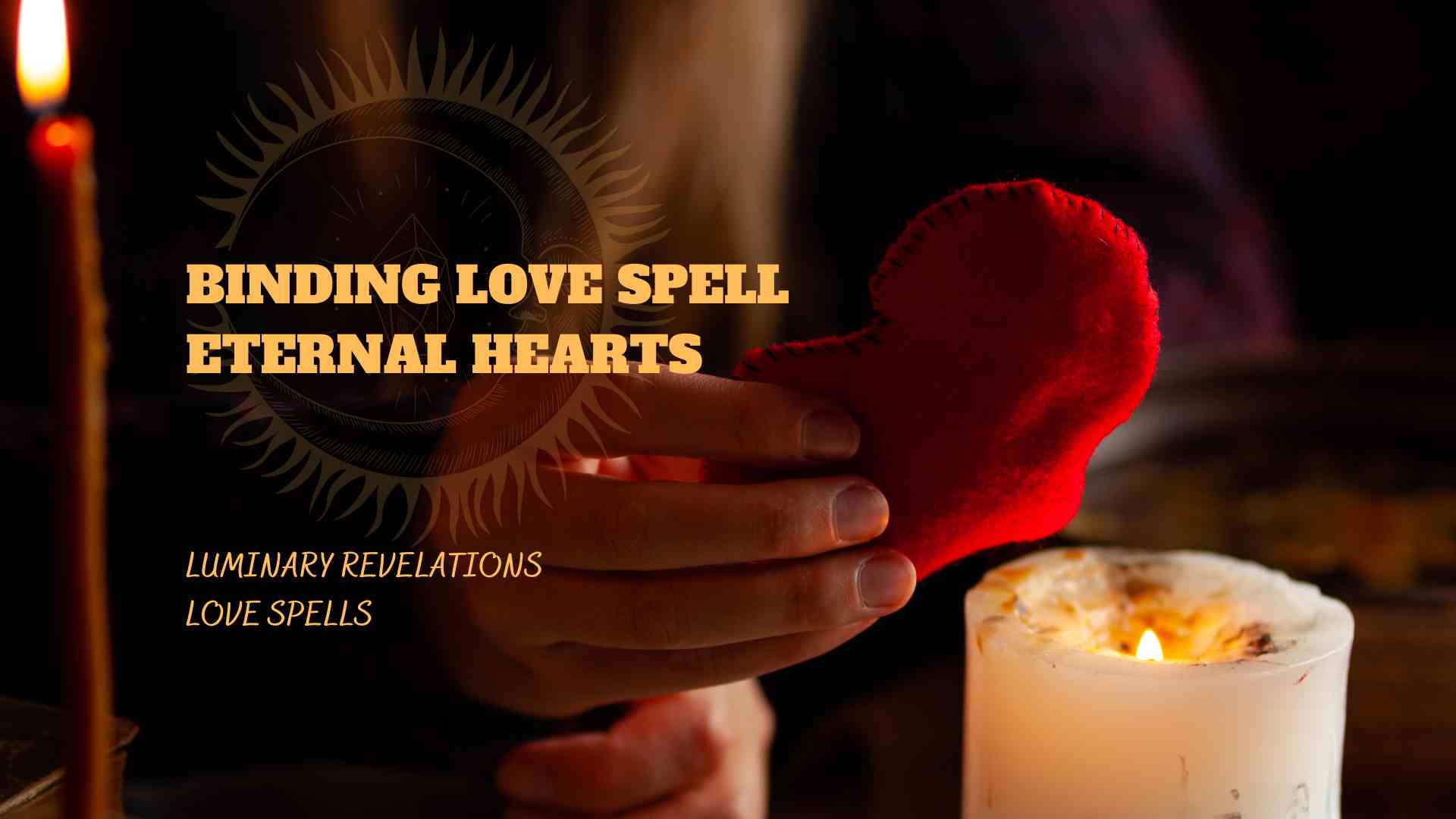 Binding Love Spell Eternal Hearts