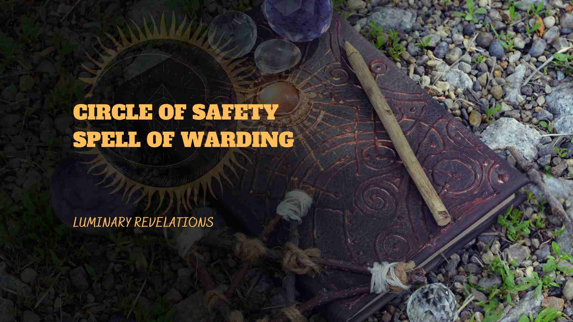 Circle of Safety-Spell of Warding