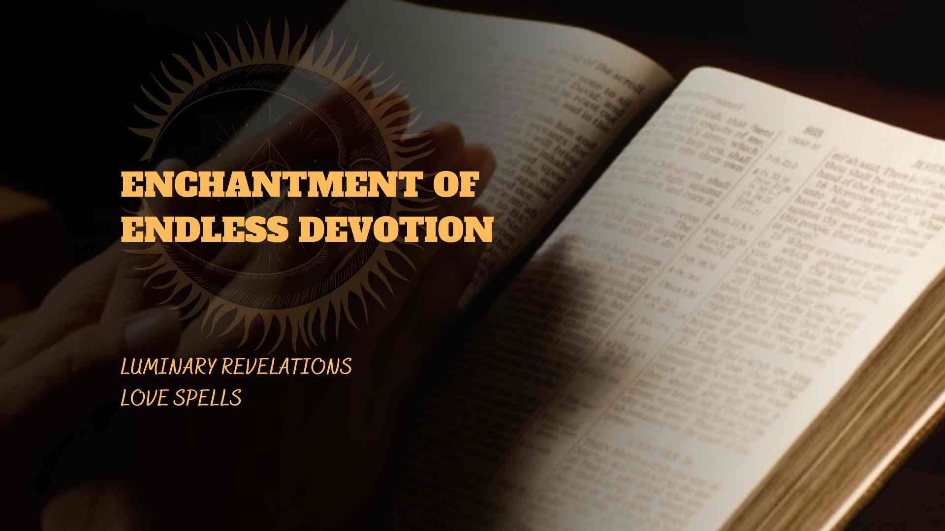 Enchantment of Endless Devotion