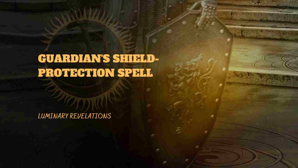 Guardian's Shield-Protection Spell