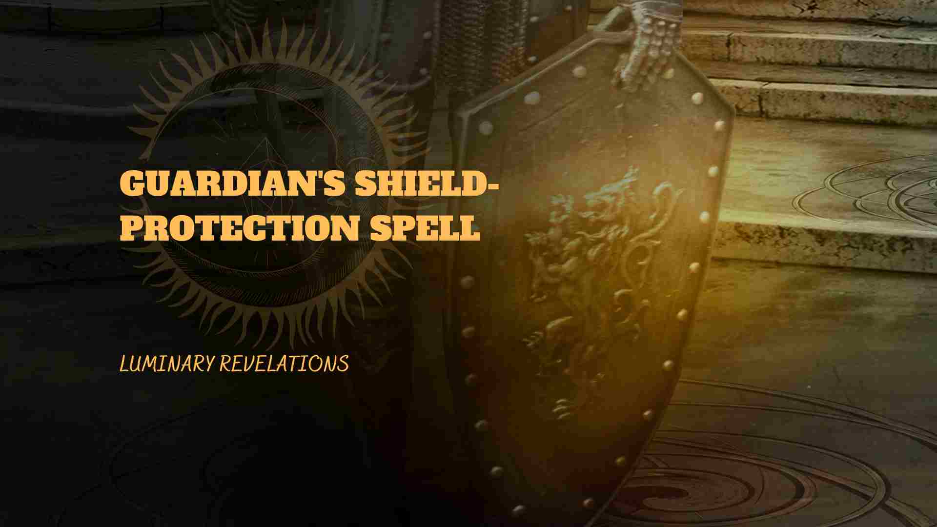 Guardian's Shield-Protection Spell