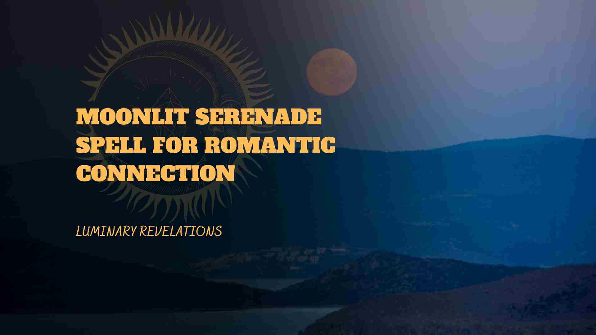 Moonlit Serenade-Spell for Romantic Connection