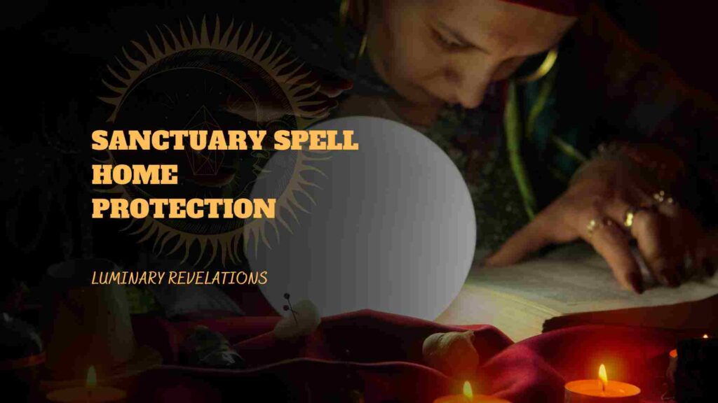 Sanctuary Spell-Home Protection